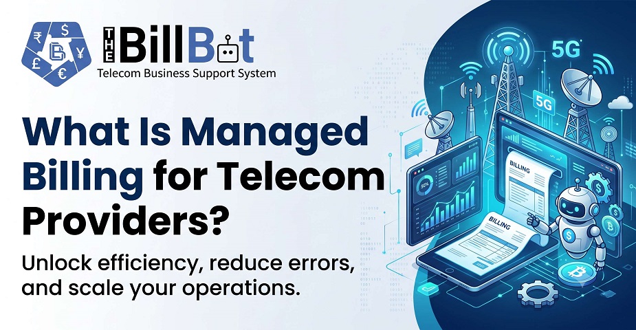 Managed Billing for Telecom Providers