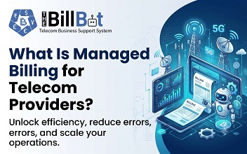Managed Billing for Telecom Provider